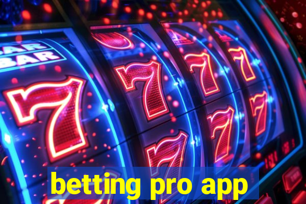 betting pro app