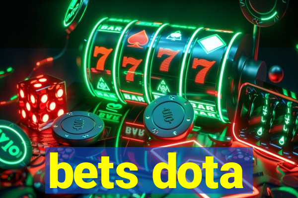 bets dota