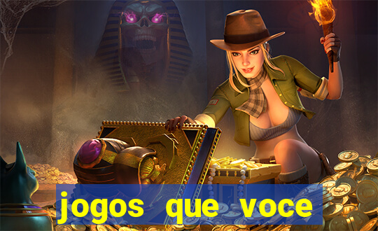 jogos que voce pode ganhar dinheiro