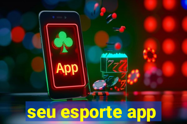 seu esporte app