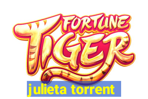 julieta torrent