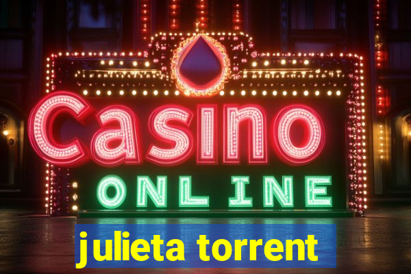 julieta torrent