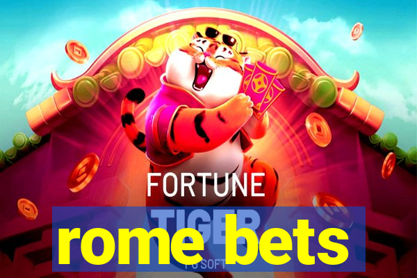 rome bets