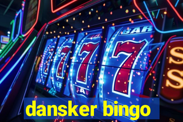 dansker bingo