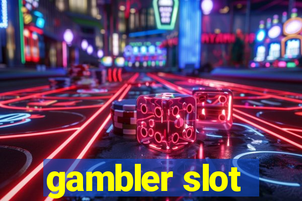 gambler slot