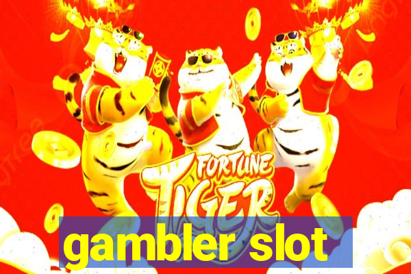 gambler slot