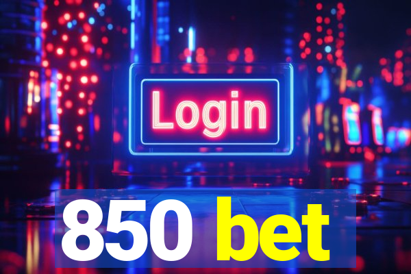 850 bet