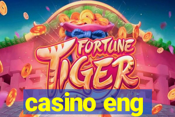 casino eng