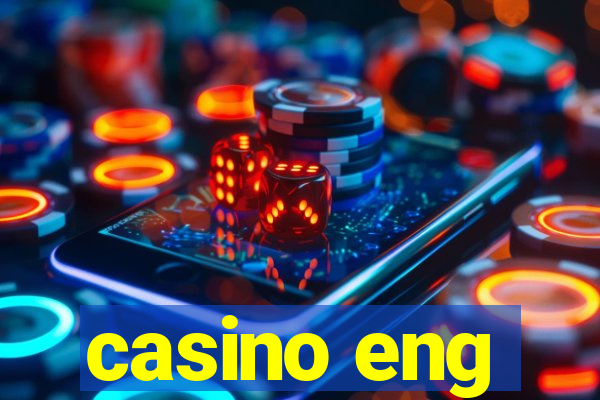 casino eng