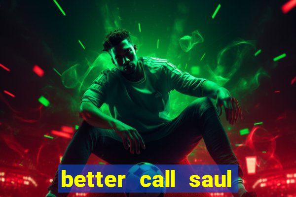 better call saul torrent dublado