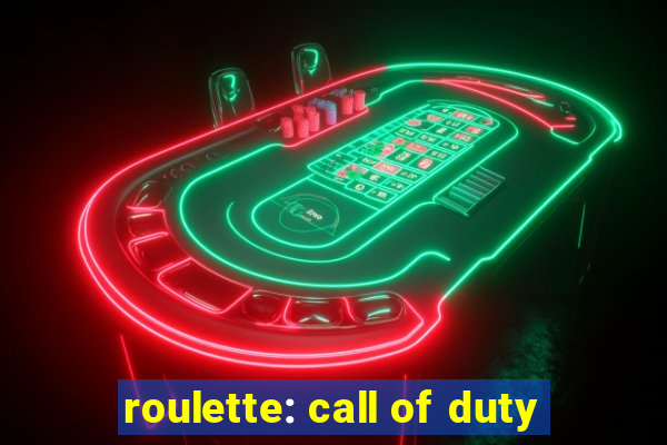 roulette: call of duty