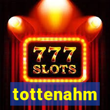 tottenahm