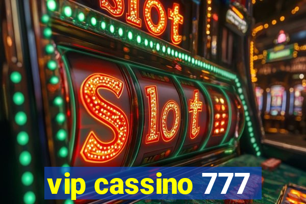 vip cassino 777