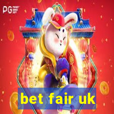 bet fair uk