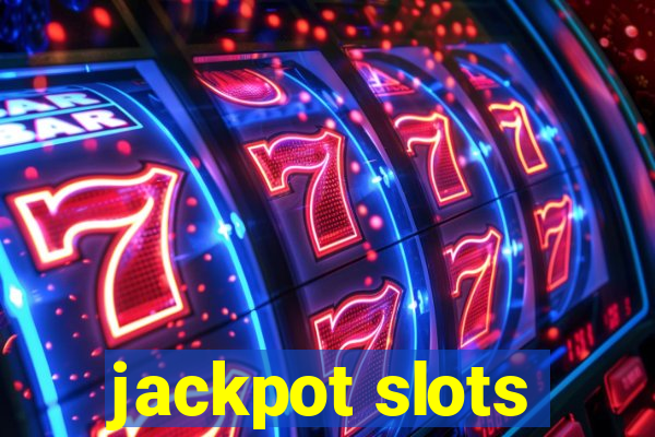 jackpot slots