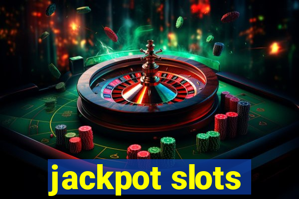 jackpot slots