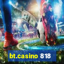 bt.casino 818