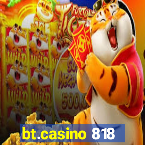 bt.casino 818