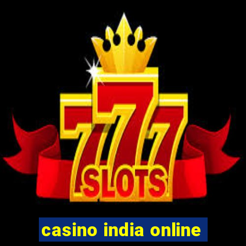 casino india online