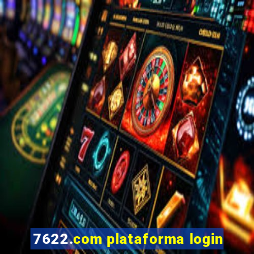 7622.com plataforma login