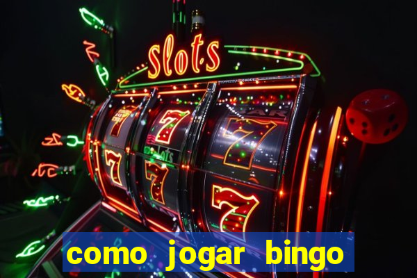 como jogar bingo 90 bolas