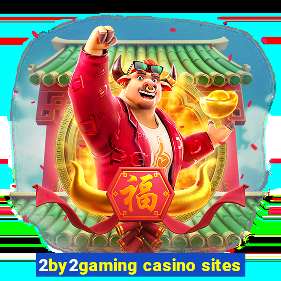 2by2gaming casino sites