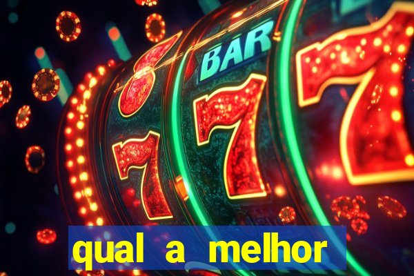 qual a melhor plataforma do fortune tiger