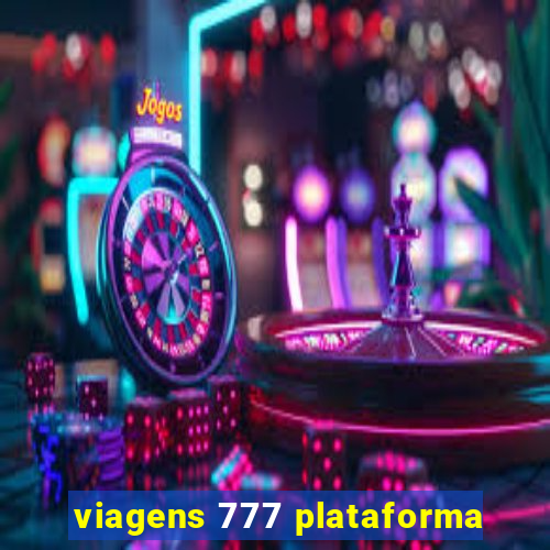 viagens 777 plataforma