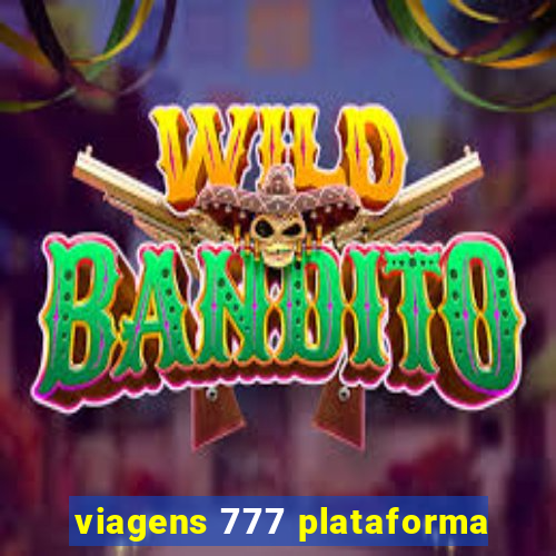 viagens 777 plataforma