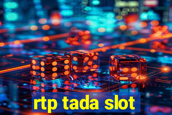 rtp tada slot