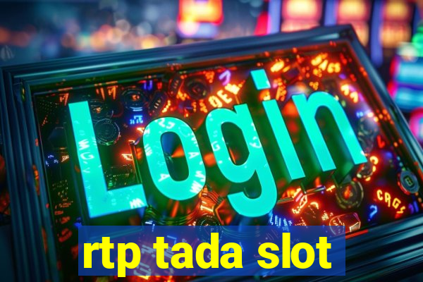 rtp tada slot