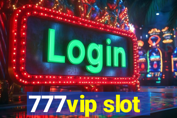 777vip slot