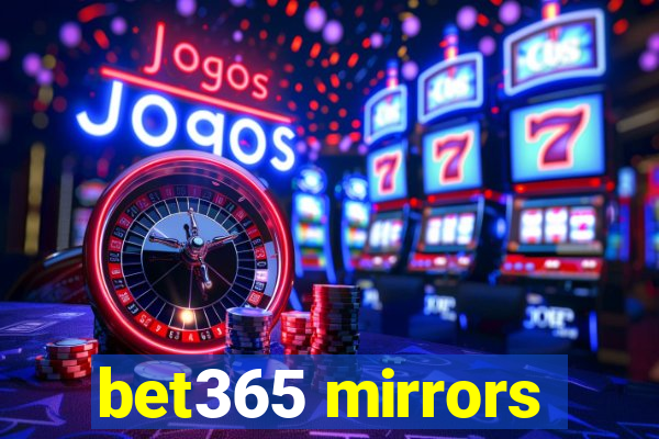 bet365 mirrors