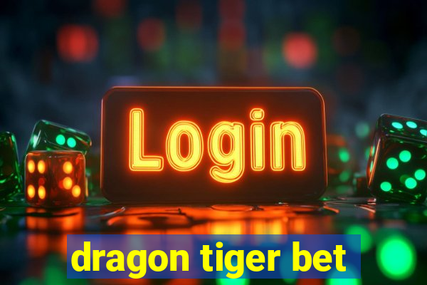 dragon tiger bet