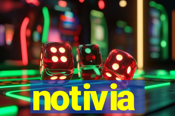 notivia