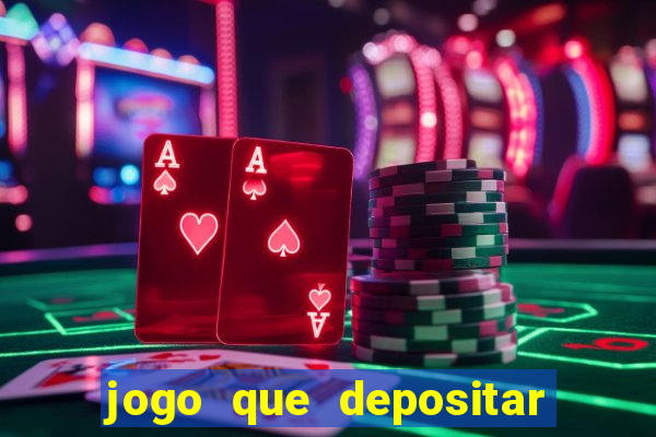 jogo que depositar 2 reais