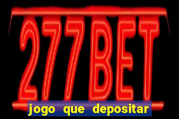 jogo que depositar 2 reais