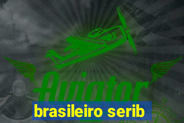 brasileiro serib