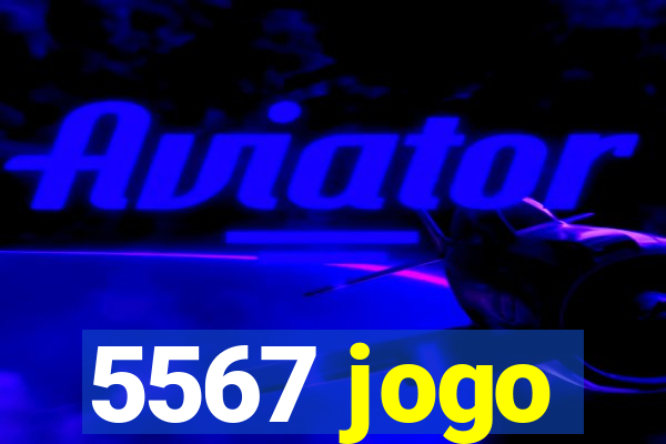 5567 jogo