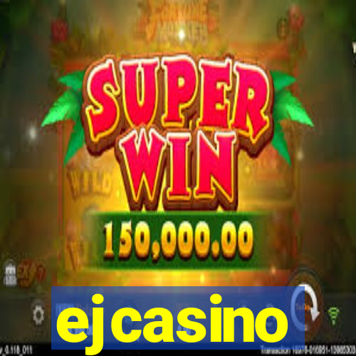 ejcasino