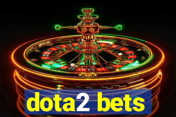 dota2 bets