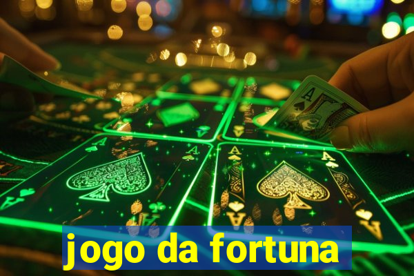 jogo da fortuna