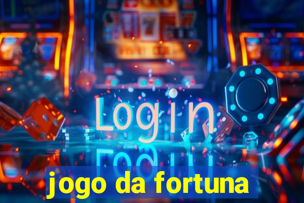 jogo da fortuna