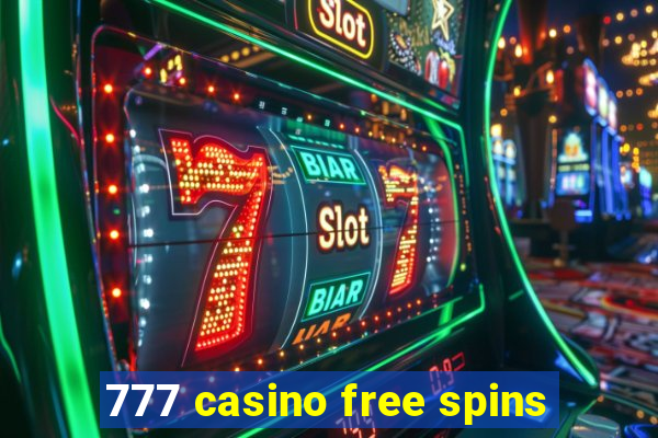 777 casino free spins