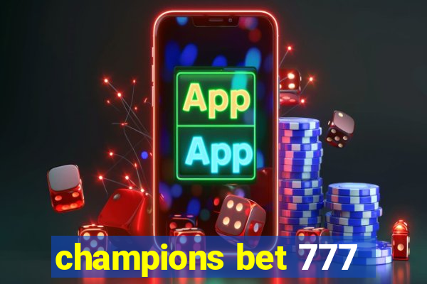 champions bet 777