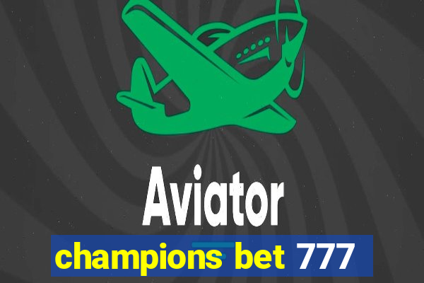 champions bet 777