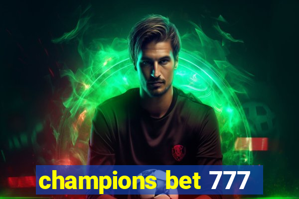 champions bet 777