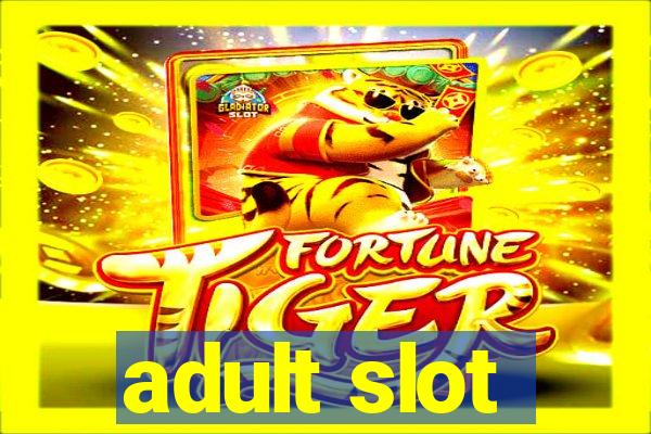 adult slot