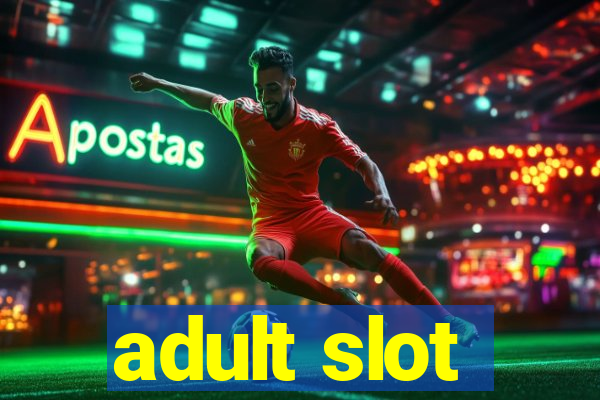 adult slot