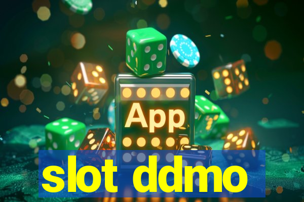 slot ddmo